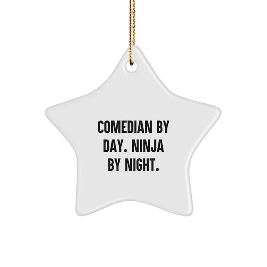 Comedian Star Ornament Gifts from Friends to Comedian Men, Funny Comedian By Day Ninja By Night Christmas Decorations - Image 1