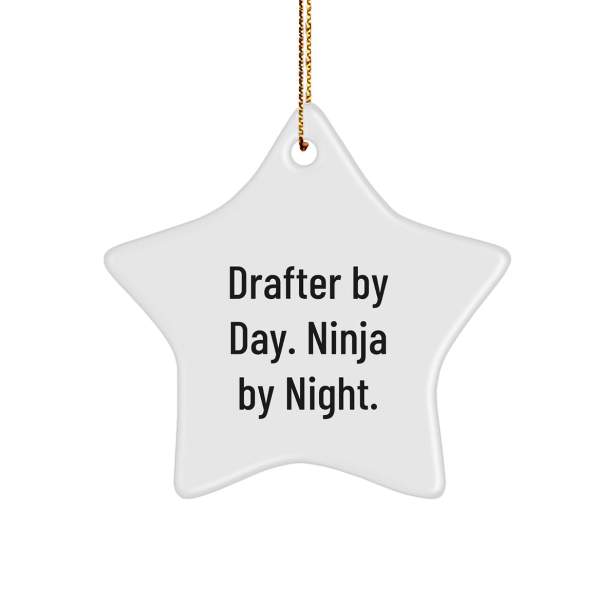 Funny Drafter Gifts by Day - Star Ornament for Drafter Lovers - Christmas Unique Gifts from Friends and Family - Image 1