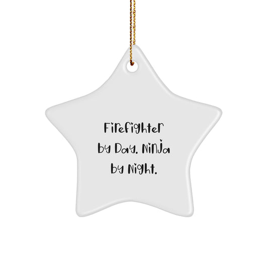 Firefighter Gifts for Men Star Ornament Funny Christmas Unique Gifts from Family - Image 1