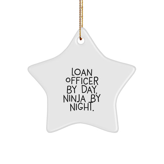 Funny Loan Officer Gifts from Men, Christmas Unique Gifts for Loan Officers, Star Ornament with Quote 'Loan Officer By Day, Ninja By Night' - White Star Shaped MDF Decorative Item - Image 1