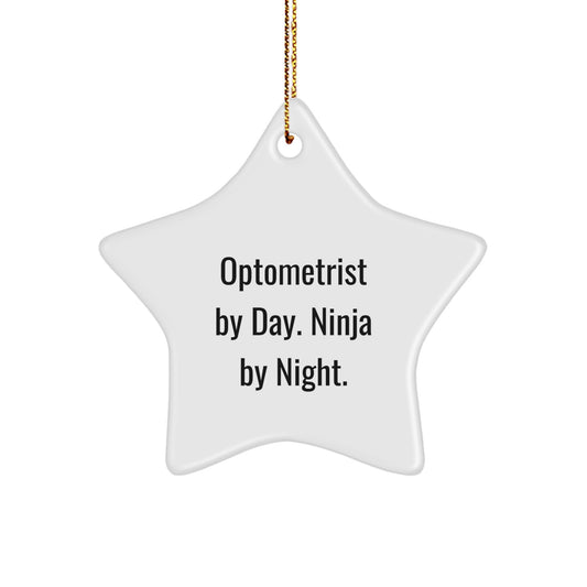 Optometrist Star Ornament Gifts from Men for Optometrists By Day Ninja By Night Christmas Decor - Image 1