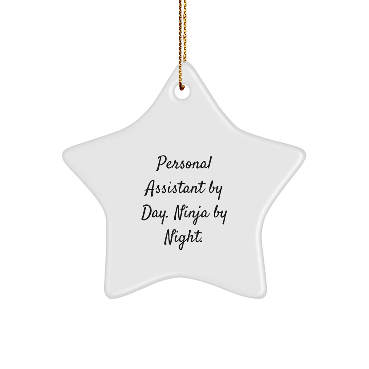 Christmas Gift Personal Assistant By Day, Ninja By Night Ornament - Image 1