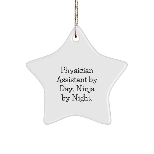 Funny Gifts from Physician Assistant Friends - Christmas Unique Star Ornament, Ninja By Day Star Decoration, Holiday Gift for PA - Image 1