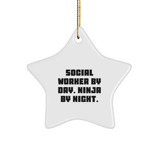 Gifts from Family and Friends for Social Workers - Funny Star Ornament, Social Worker By Day, Ninja By Night, White Star Ornament, Christmas Decorations - Image 1
