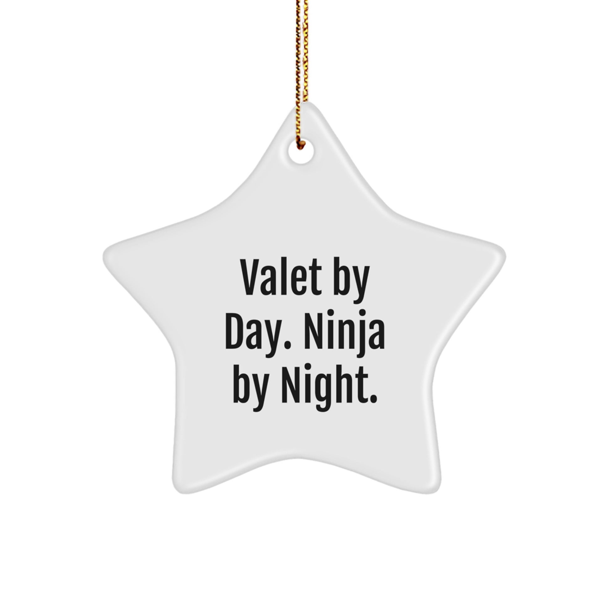 Valet By Day. Ninja By Night. Christmas Ornament Keepsake for Him Gift - Image 1