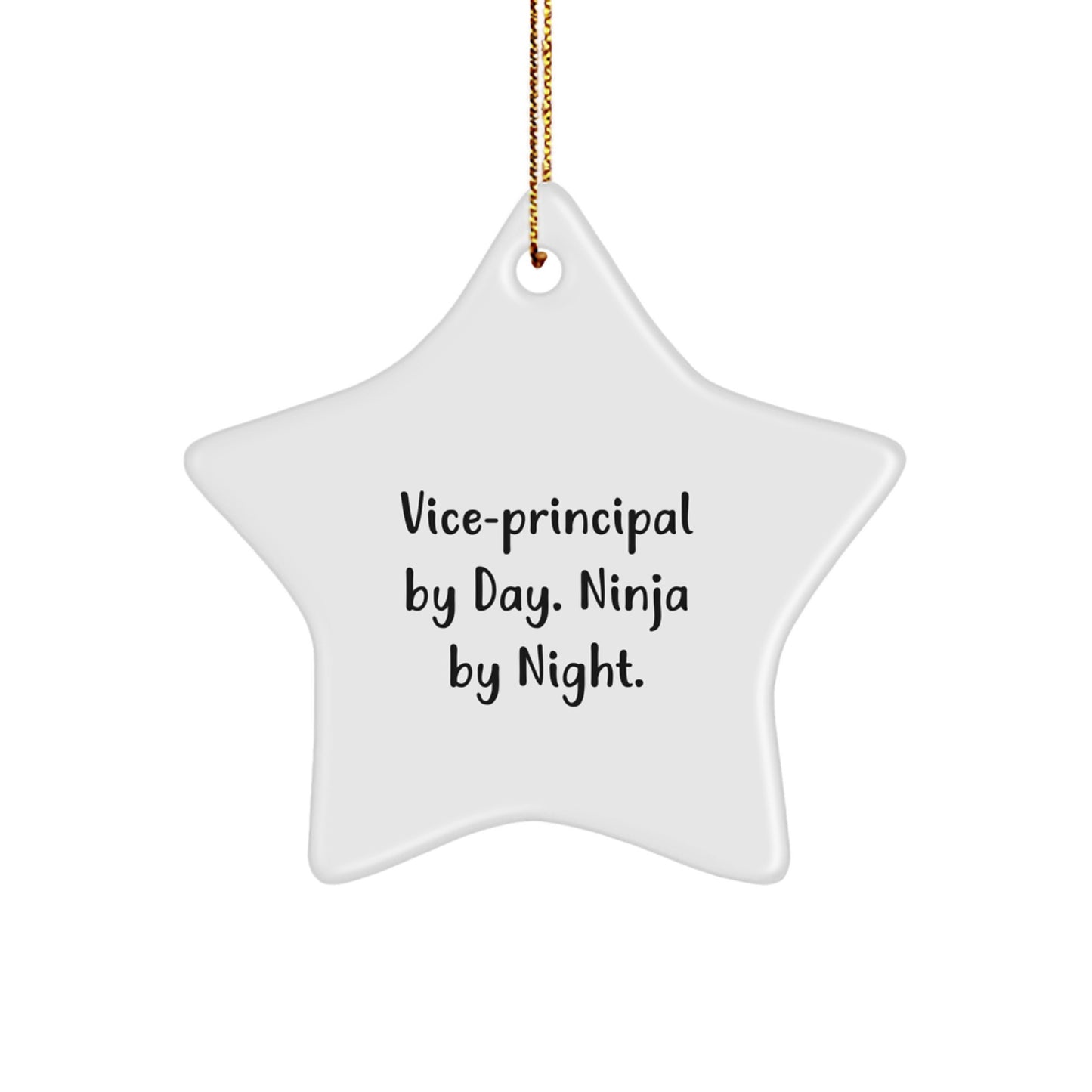 Unique Vice-principal Gifts, Funny Star Ornaments, Vice-principal By Day. Ninja By Night., Christmas Decorations from Friends, Funny Vice-principal Office Decor - Image 1