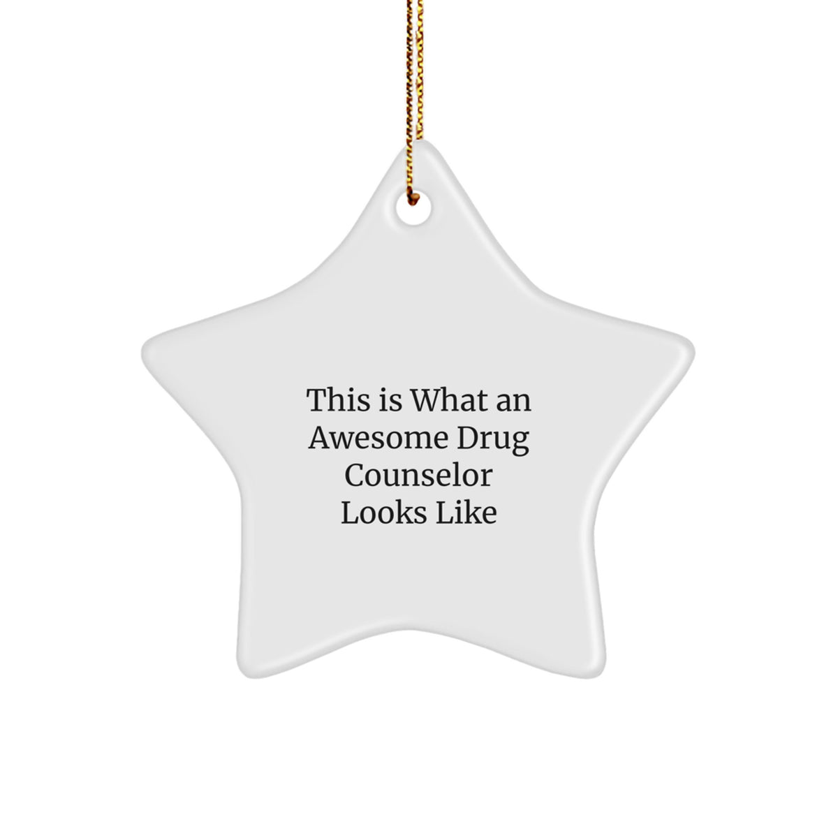Drug Counselor Star Ornament Essential for a Best Friend Christmas Gift - Image 1