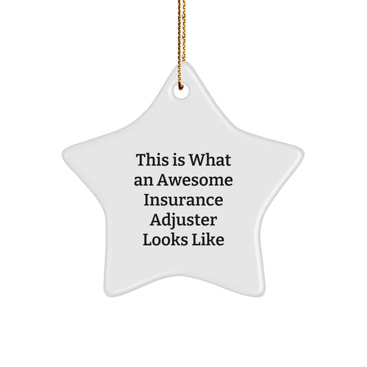 Funny Insurance Adjuster Gifts from Men to Insurance Adjusters, This Is What Awesome Looks Like Star Ornament, Christmas Unique Decorations for Insurance Adjusters - Image 1