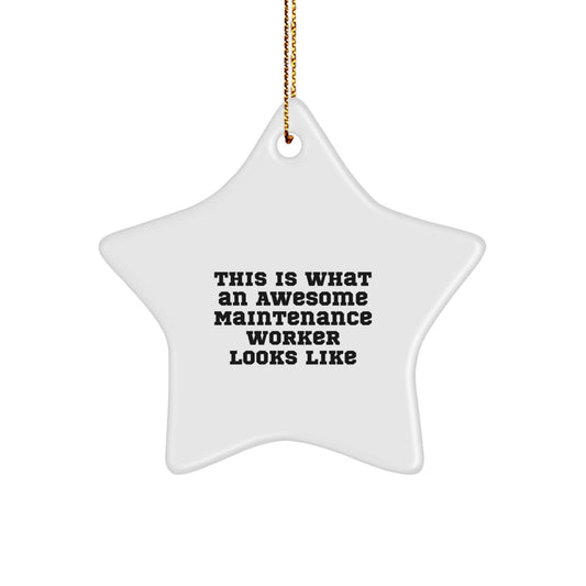 Funny Maintenance Worker Gifts from Friends Christmas Star Ornaments, Gifts for Maintenance Workers, Awesome Worker Star Decoration, Inspirational Maintenance Worker Office Decor - Image 1