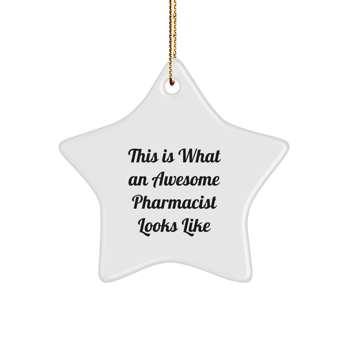 Funny Pharmacist Star Ornament for Roommates Memento Christmas Unique Gift - Image 1
