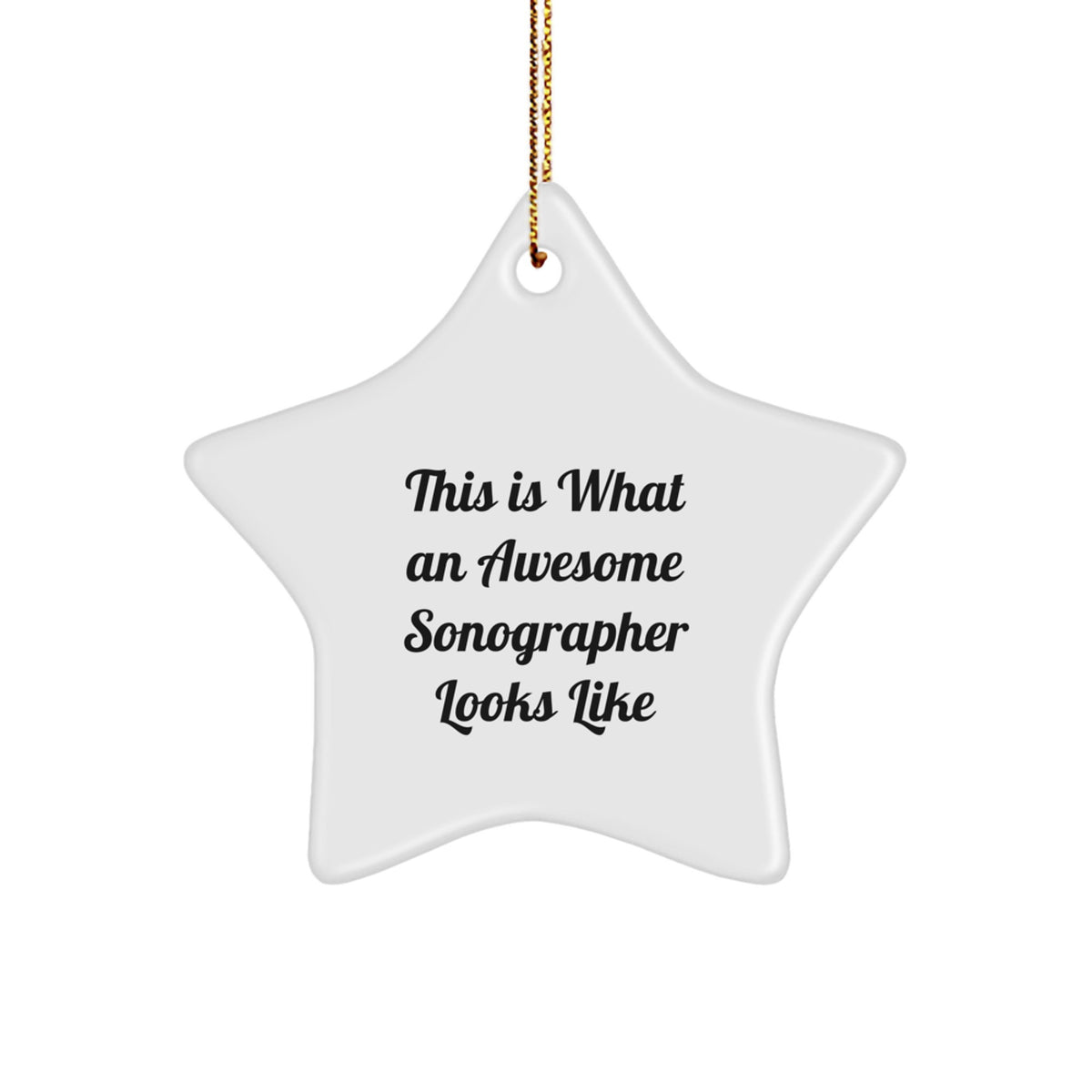 Collectible Sonographer Star Christmas Ornament Gift - This Is What An - Image 1