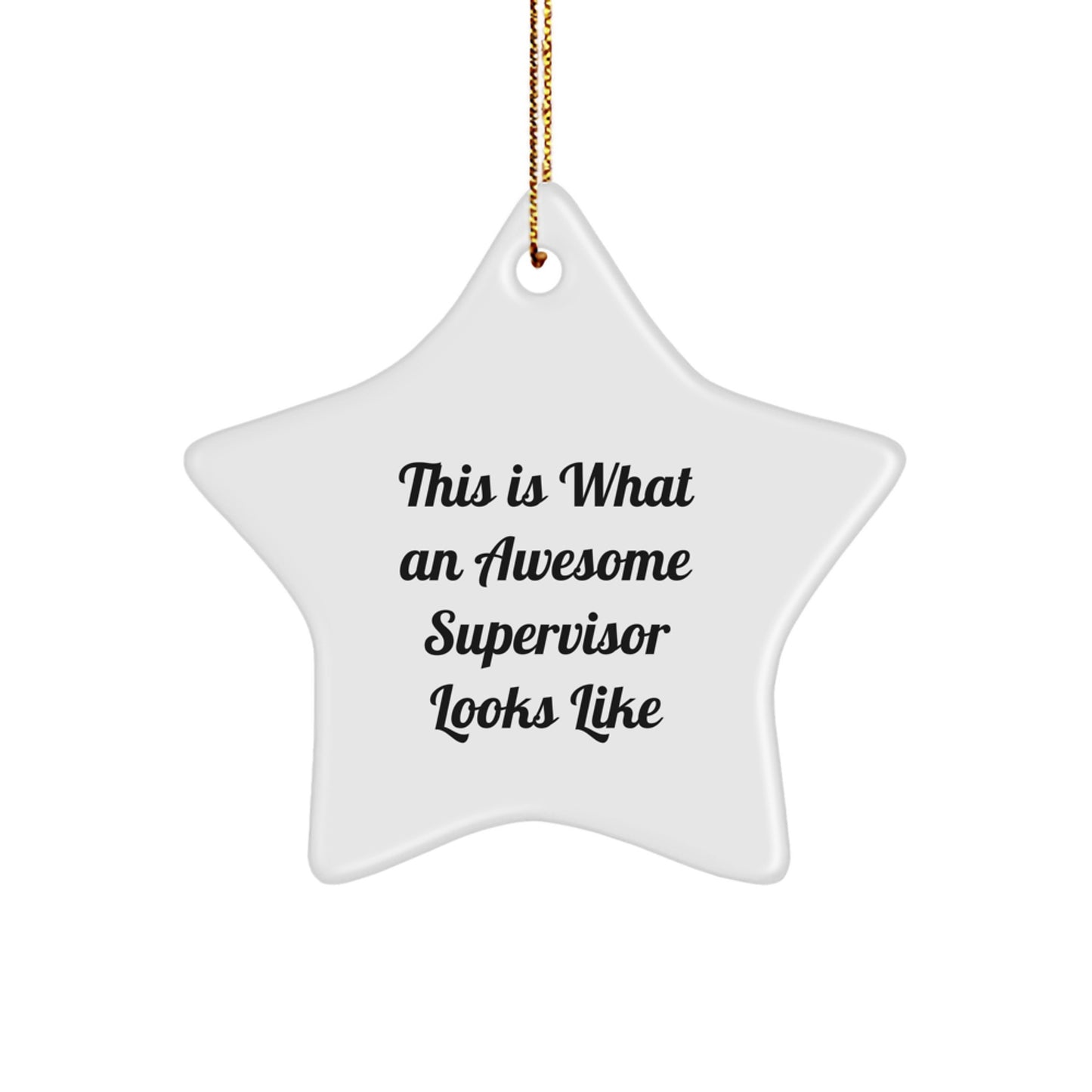 Funny Supervisor Gifts from Friends - Star Ornament for Awesome Bosses, Unique Christmas Unique Gifts for Men, Women, Coworkers, and Family - Image 1