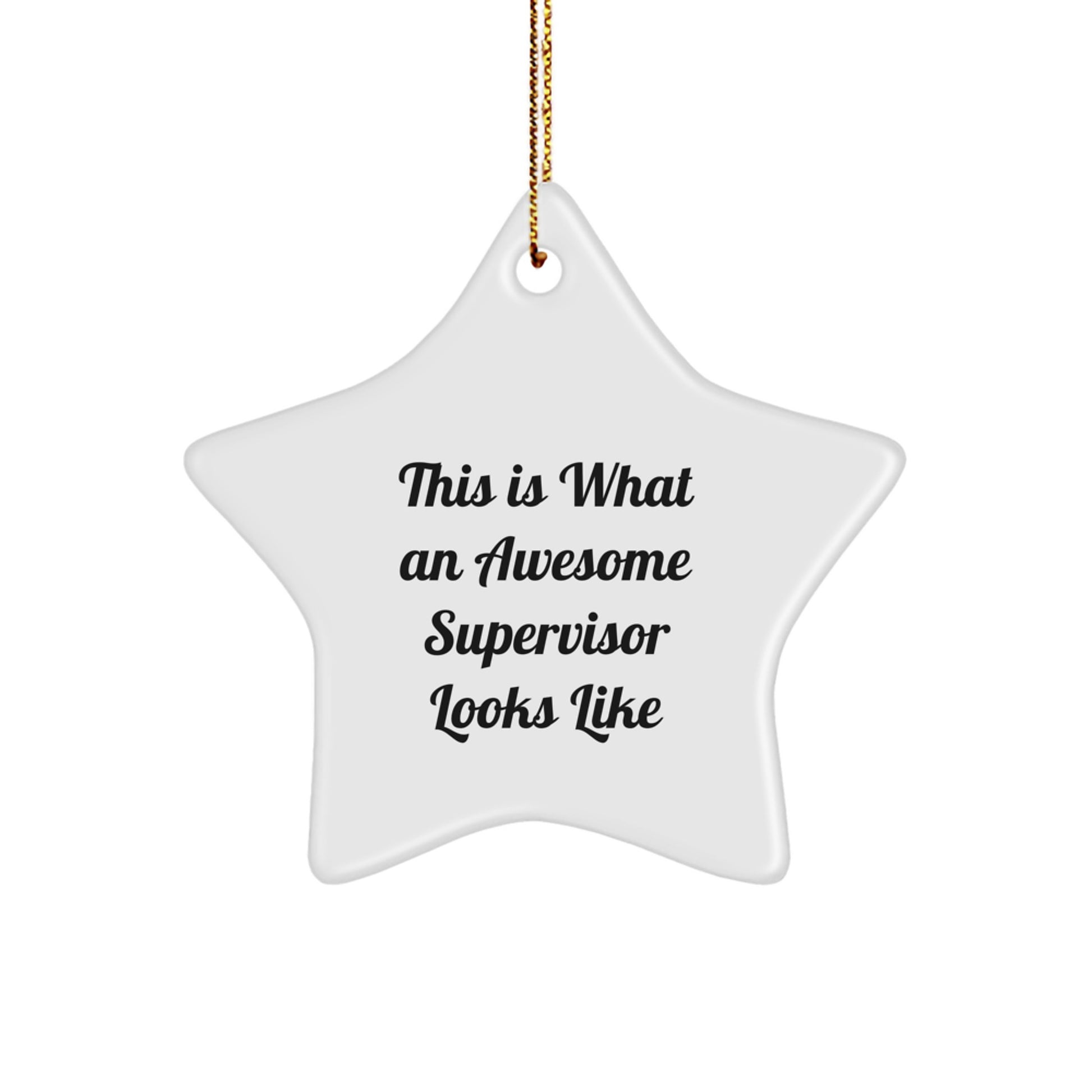Funny Supervisor Gifts from Friends - Star Ornament for Awesome Bosses, Unique Christmas Unique Gifts for Men, Women, Coworkers, and Family - Image 1