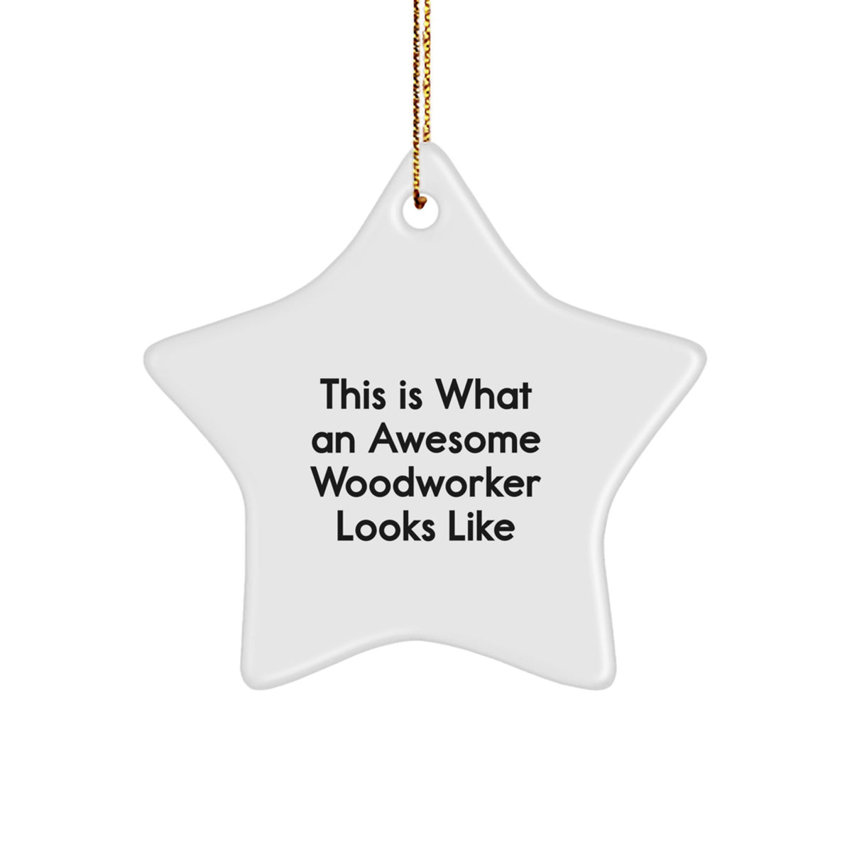 Woodworker MDF Star Ornament for Coworkers Idea Christmas Gift - Image 1