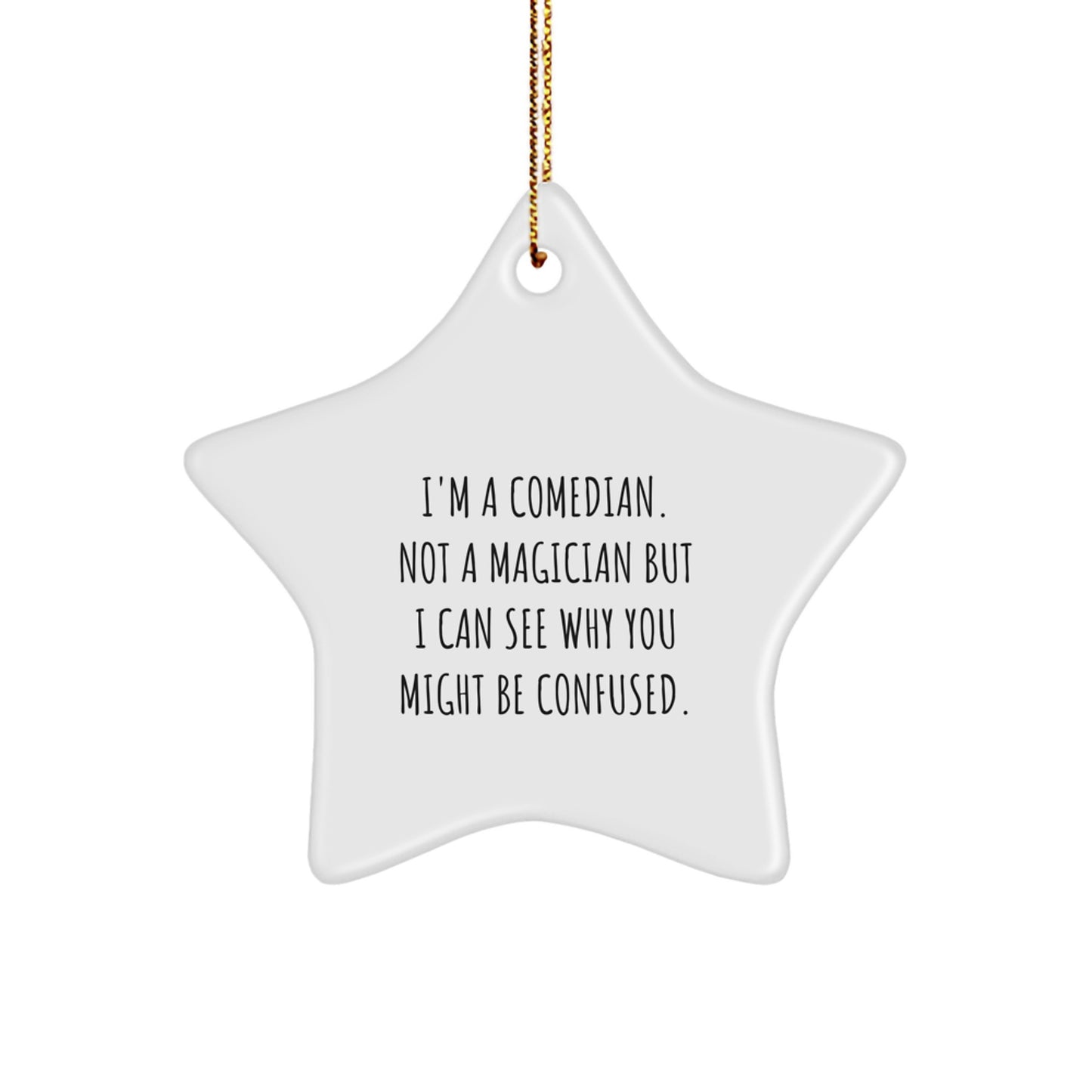 For Him Keepsake I'm a Comedian Bright Christmas Ornament Gift - Image 1