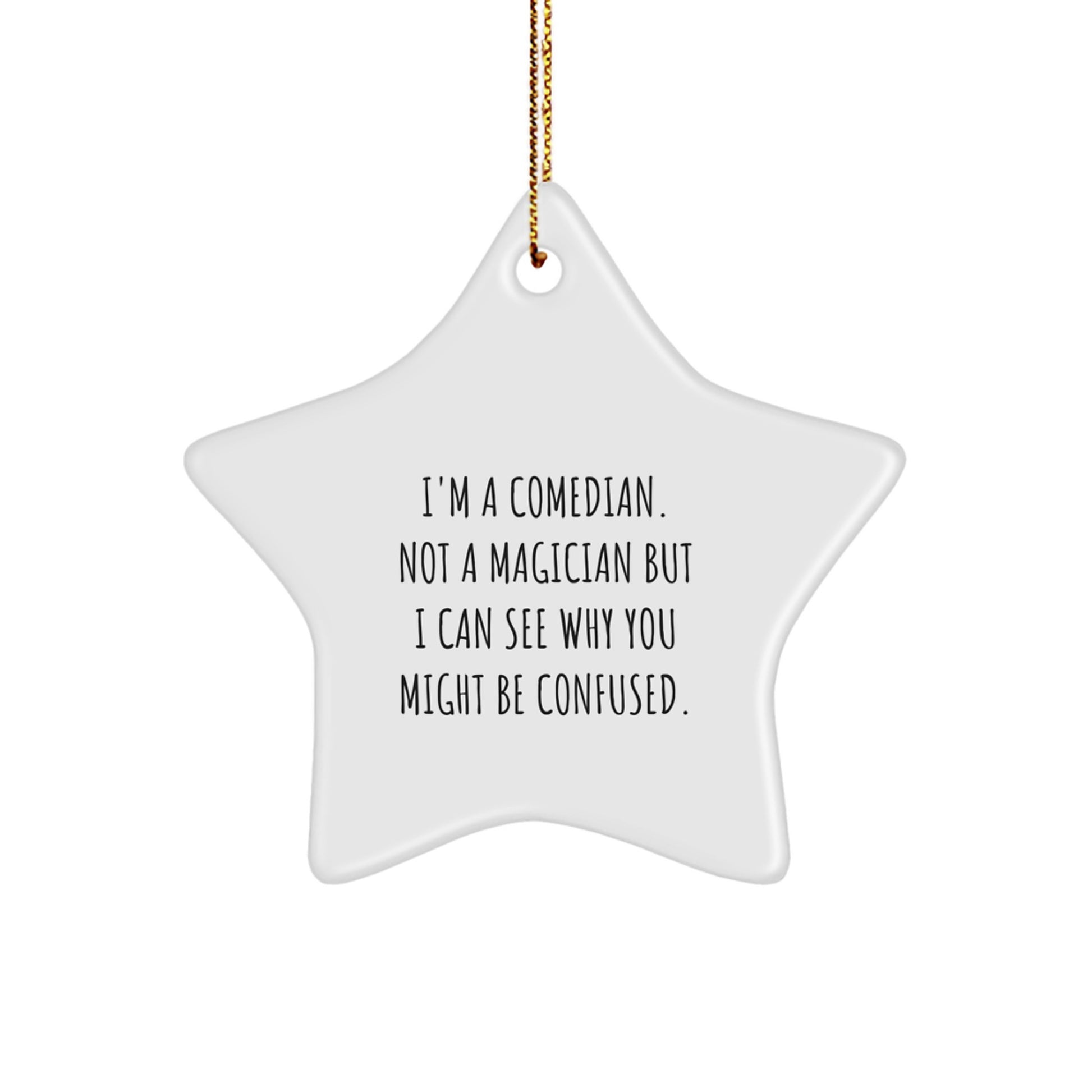 For Him Keepsake I'm a Comedian Bright Christmas Ornament Gift - Image 1
