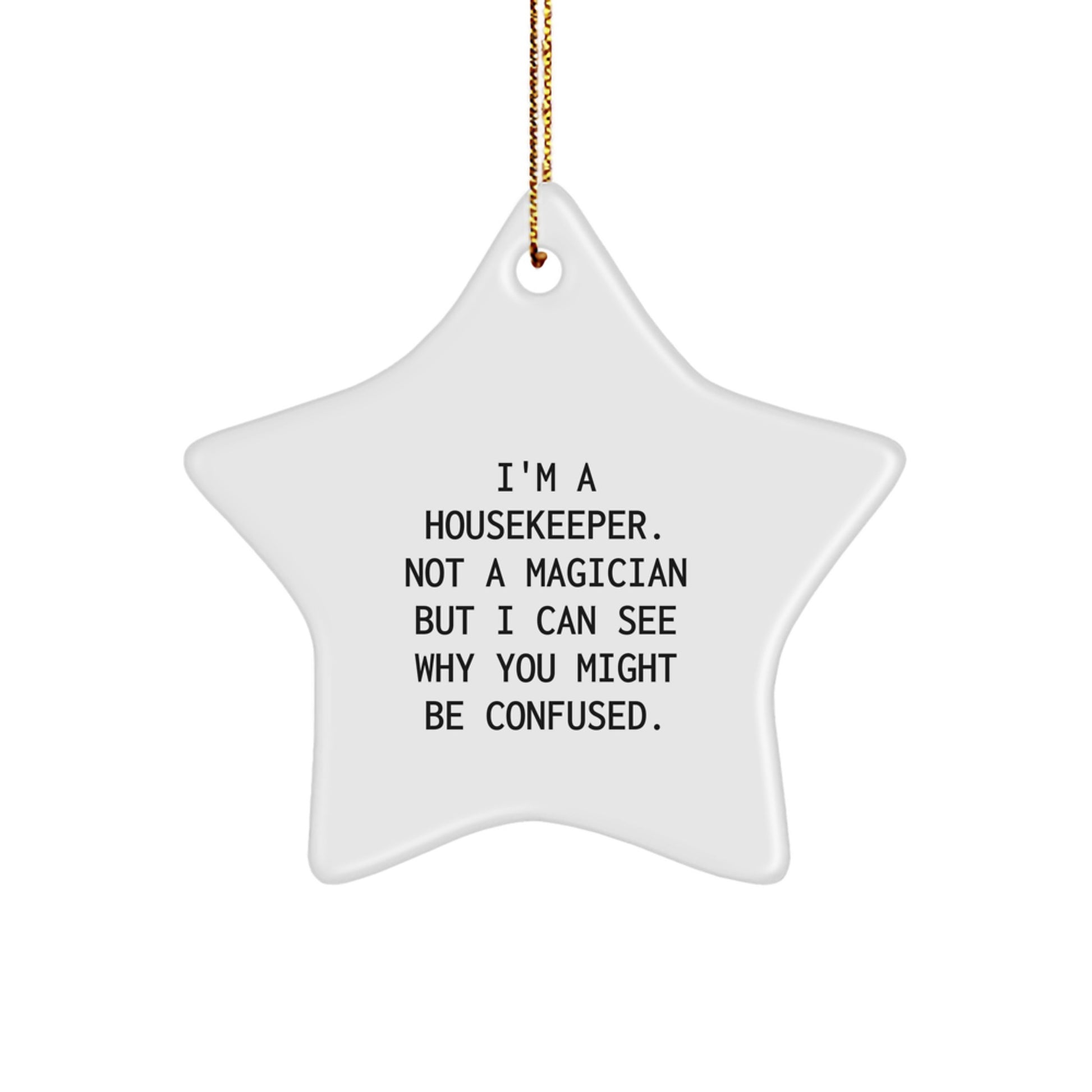 Funny Housekeeper Christmas Unique Gift Star Ornament for Friends Novelty - Image 1