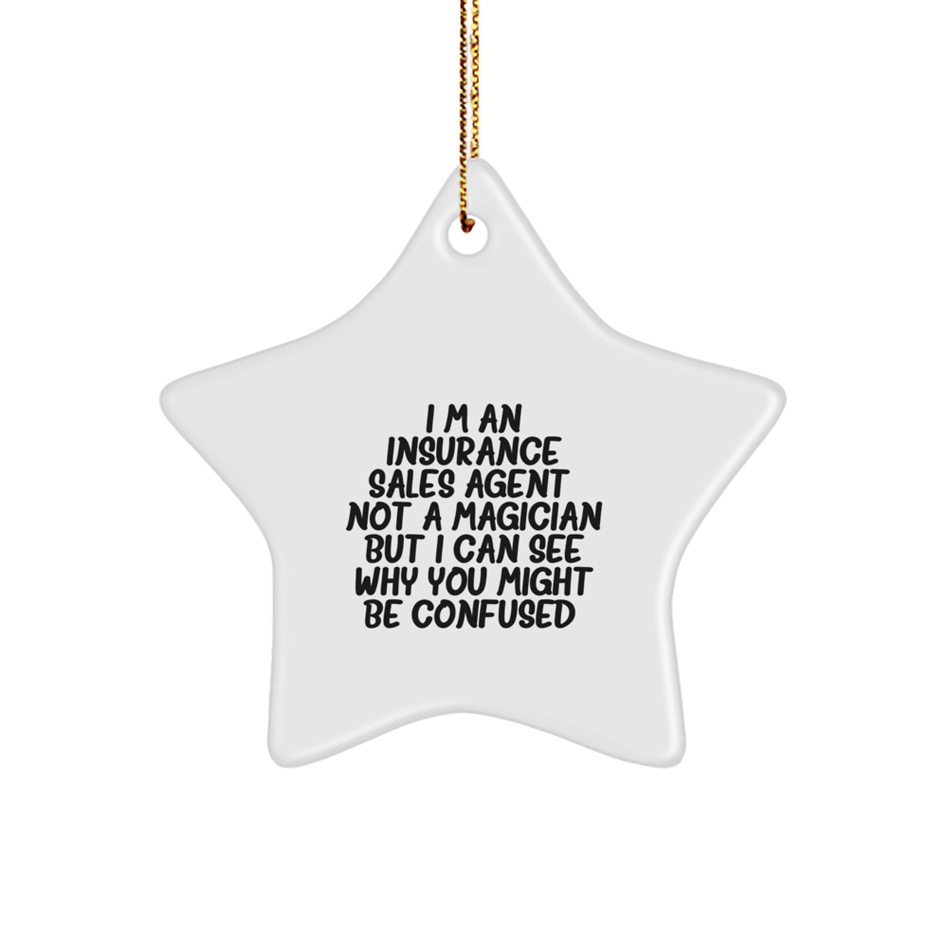 Funny Insurance Sales Agent Gifts for Insurance Sales Agent, Unique Star Ornament for Insurance Sales Agent, Gifts from Friends for Christmas Unique Gifts - Image 1