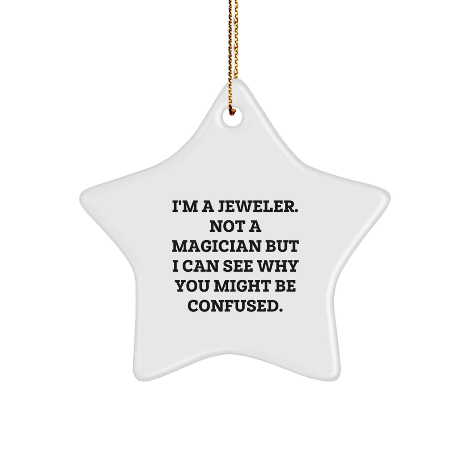 Funny Jeweler Gifts from Friends, Star Ornament for Jeweler, Christmas Unique Gifts - Image 1