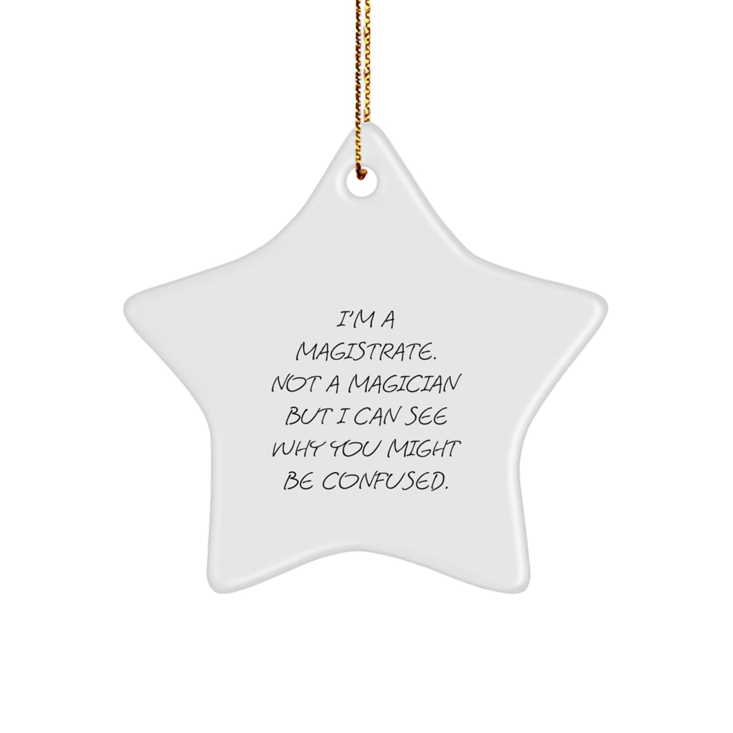 Magistrate Star Ornament Keepsake for Him – Christmas Gift - Image 1