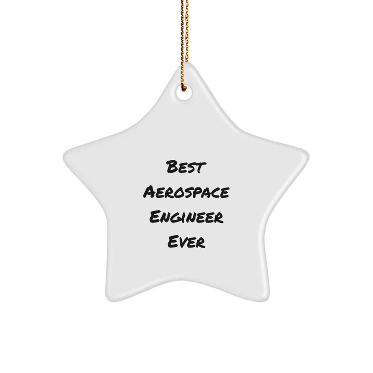 Funny Gift Star Ornament Best Aerospace Engineer Ever Christmas Decorations - Image 1