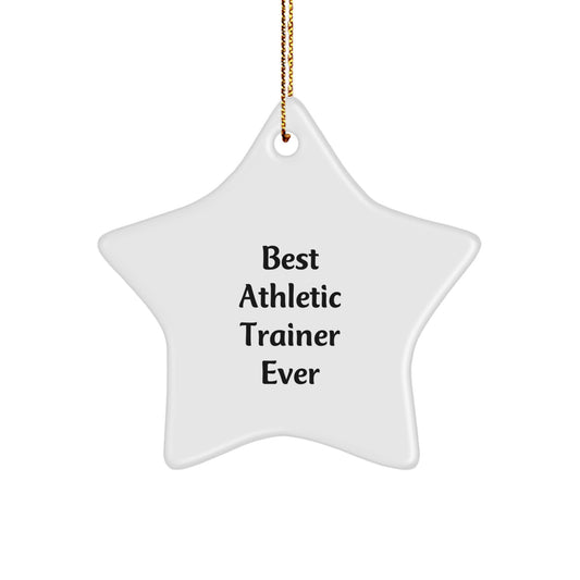Christmas Gift Surprise Teens Best Athletic Trainer Ever Star Ornament - Image 1