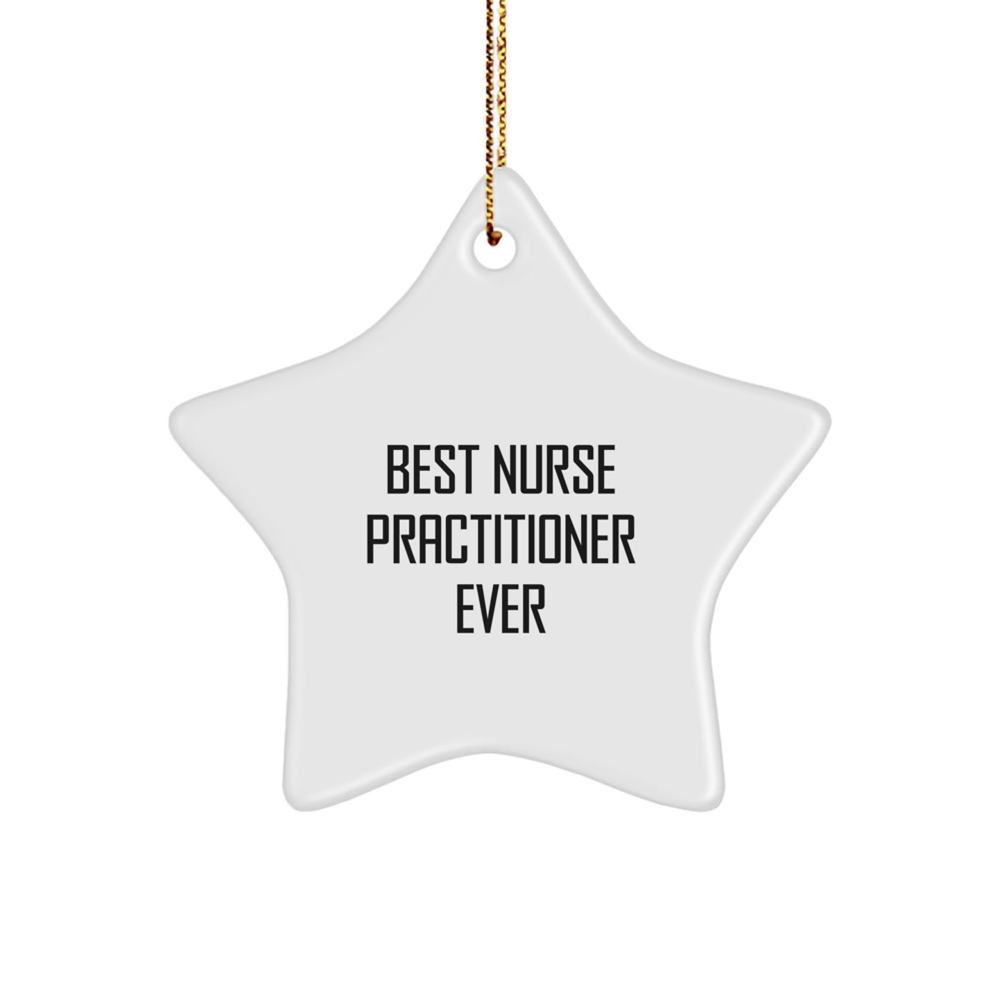 Playful Nurse Practitioner Star Ornament for Friends Christmas Gift - Image 1