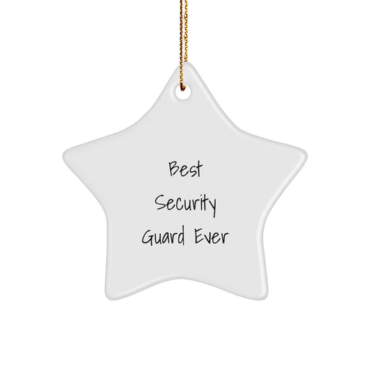 Fun Best Security Guard Ever Star Christmas Ornament for Friends Gift - Image 1