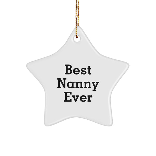 Funny Nanny Gifts for Christmas, Best Nanny Ever Star Ornament, White Star Shaped Decorations from Family - Image 1
