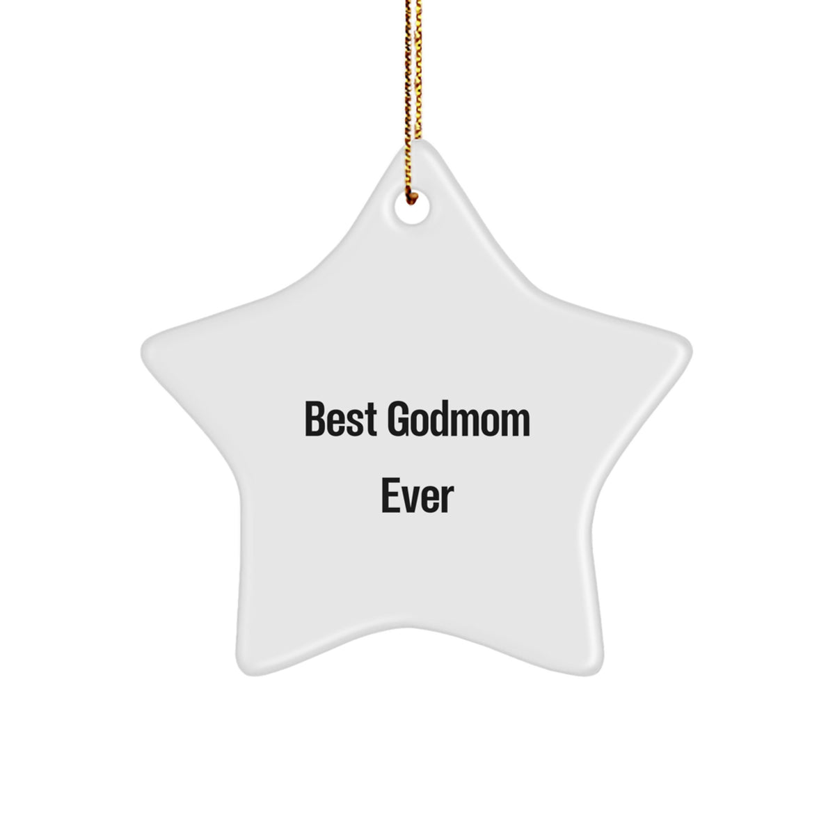 Christmas Unique Gift Best Godmom Ever Star Ornament for Her Present - Image 1
