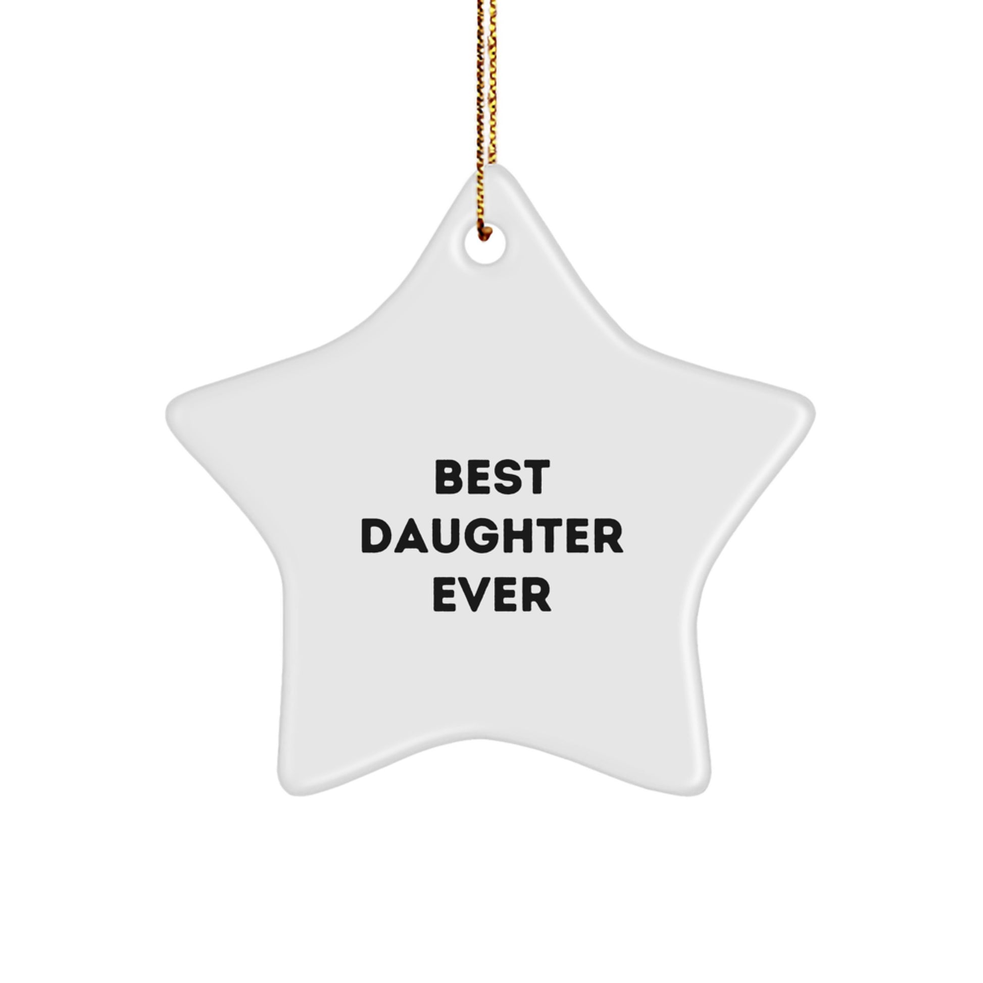Playful Best Daughter Ever Star Christmas Ornament for Grandma Gift - Image 1