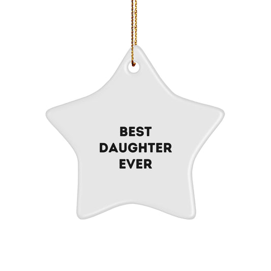 Playful Best Daughter Ever Star Christmas Ornament for Grandma Gift - Image 1