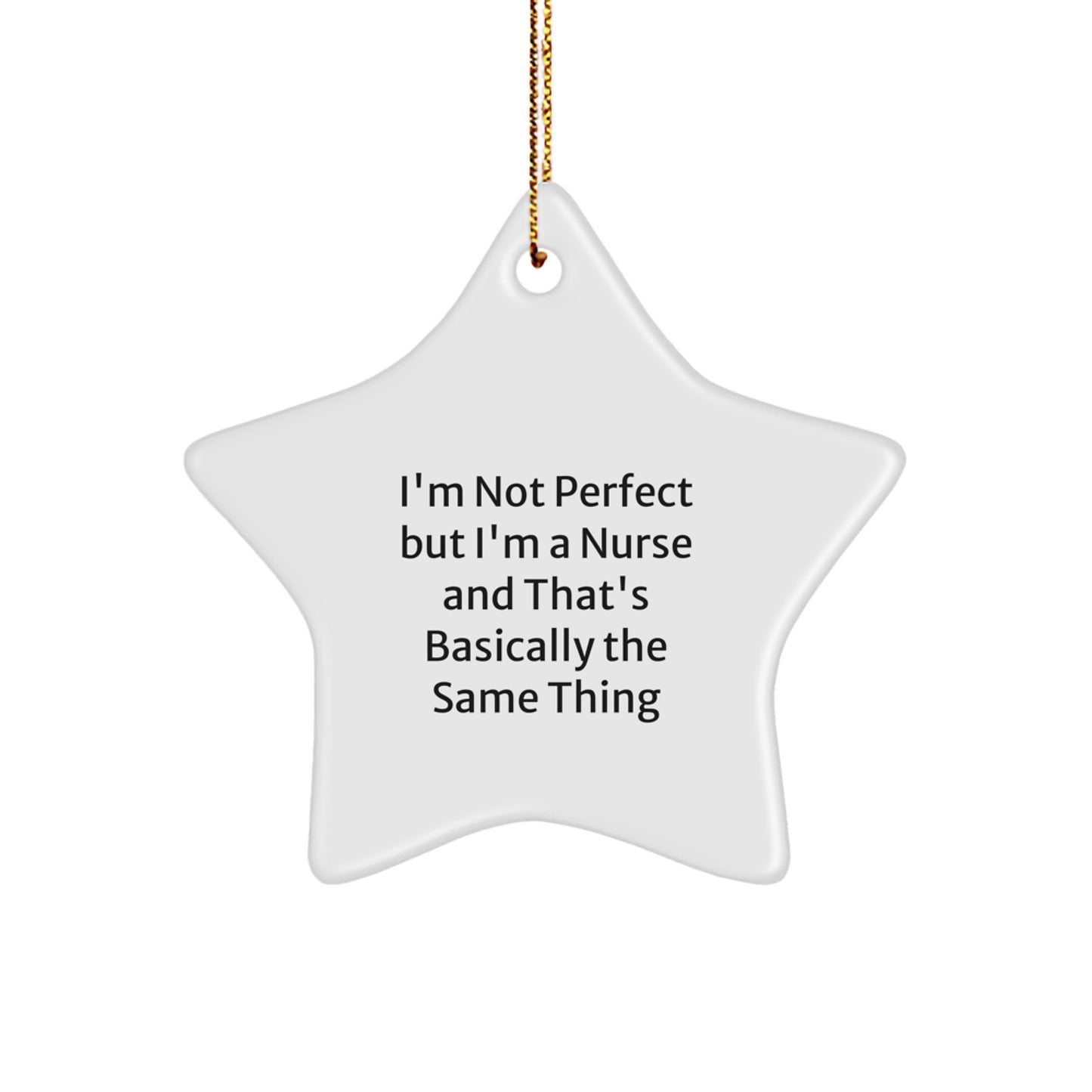 Funny Nurse Star Ornament, Christmas Unique Gifts from Family Friends, Perfect Decor for Nurse's Office - Image 1