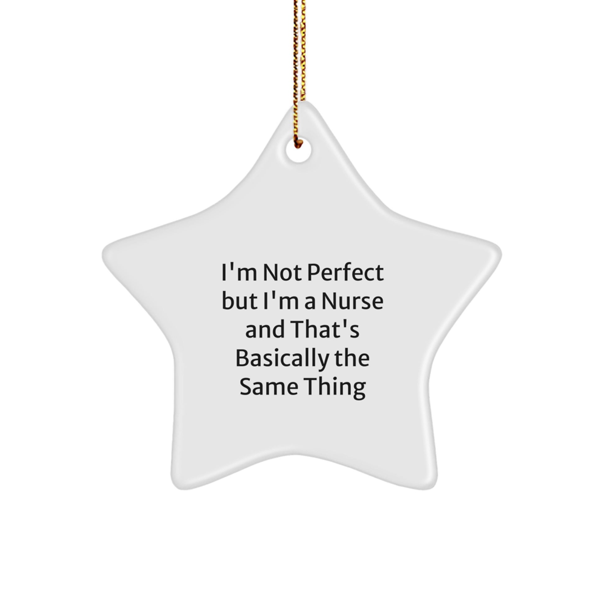 Funny Nurse Star Ornament, Christmas Unique Gifts from Family Friends, Perfect Decor for Nurse's Office - Image 1