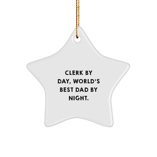 Clerk By Day, World's Best Dad By Night Christmas Ornament for Him Gift - Image 1