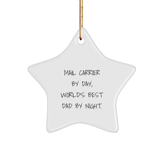 Mail Carrier Gifts from Friends, Funny Star Ornament for Christmas, 'Mail Carrier By Day, World's Best Dad By Night.' - Image 1