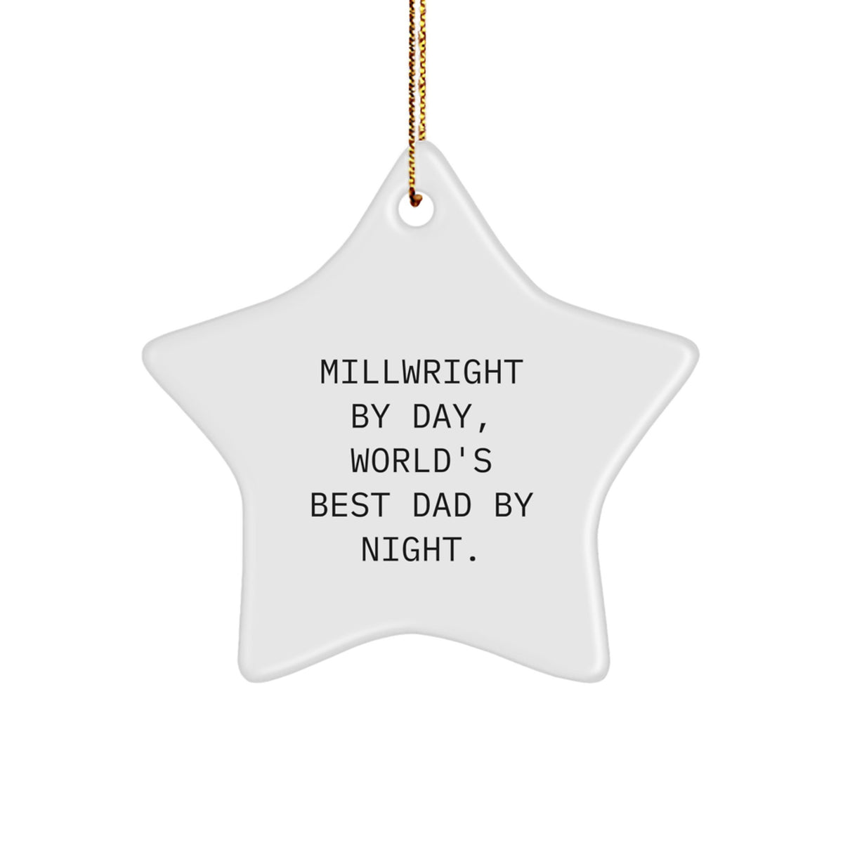 Millwright Dad Holiday Tree Bright Christmas Ornament for Him Gift - Image 1