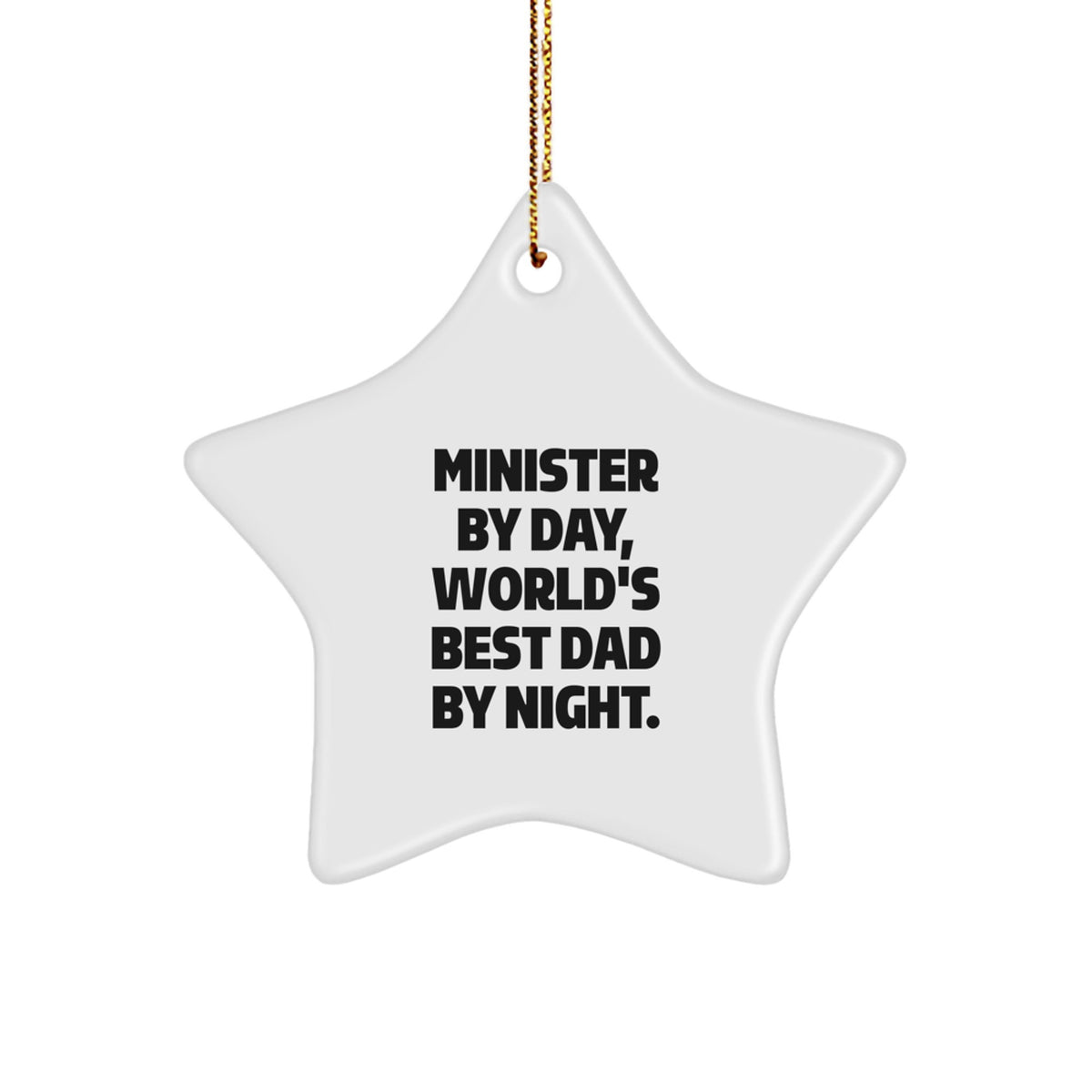 Minister Gifts, World's Best Dad By Night Star Ornament, Funny Christmas Decoration for Minister, Gifts from Men, Gifts for Minister, Perfect for Christmas - Image 1