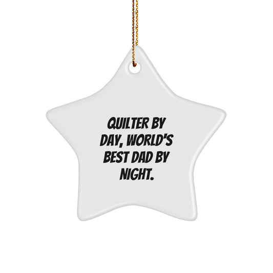 Quilter Gifts from Men, Quilter By Day, World's Best Dad By Night, Star Ornament for Christmas - Image 1