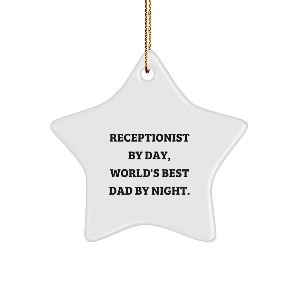 Receptionist Gifts for Christmas, Star Ornament with Quote 'Receptionist By Day, World's Best Dad By Night.', Funny Inspirational Gift from Dad to Receptionist - Image 1