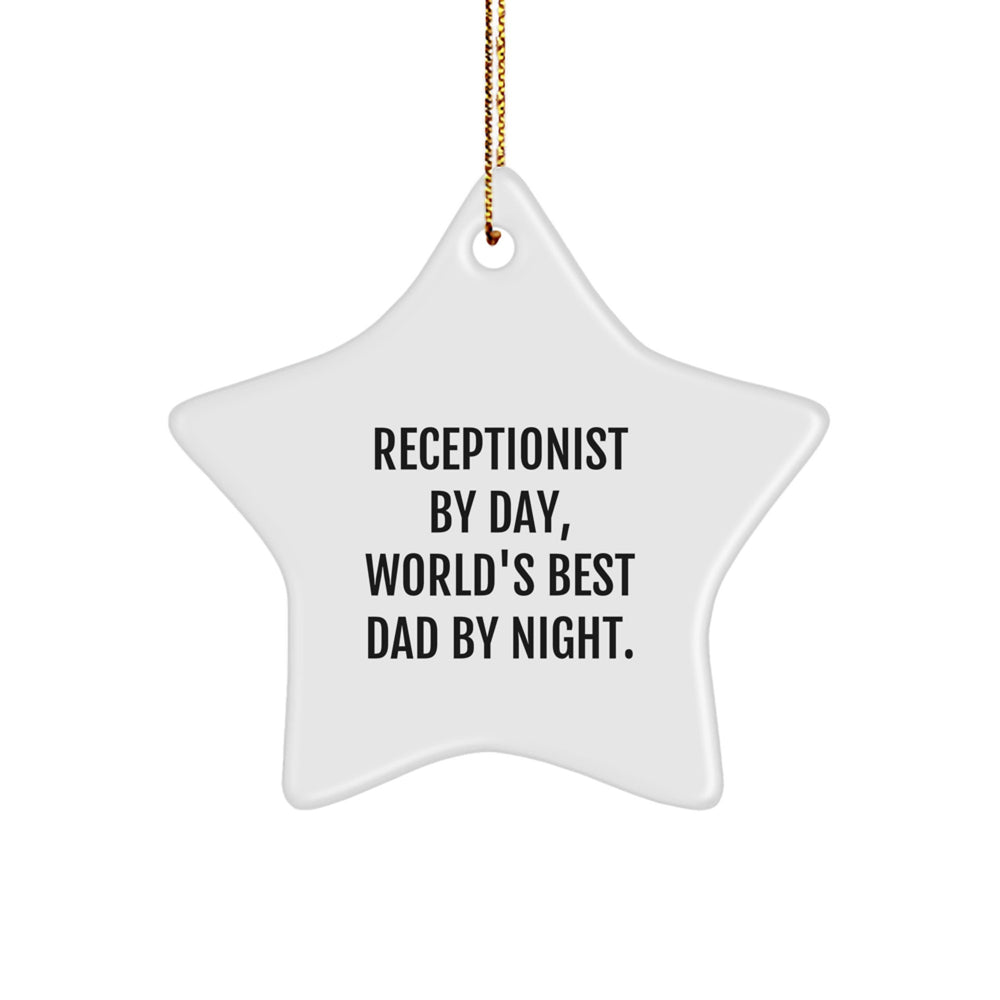 Receptionist By Day, World's Best Dad By Night. Star Ornament Gifts from Friends for Christmas - Image 1