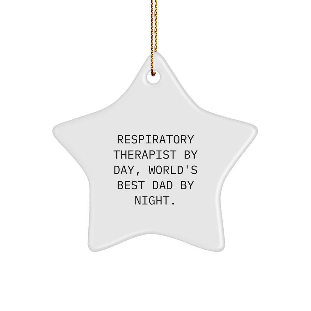 Respiratory Therapist Gifts from Men, Funny Star Ornament for Respiratory Therapist By Day, World's Best Dad By Night, Christmas Unique Gifts for Respiratory Therapist - Image 1