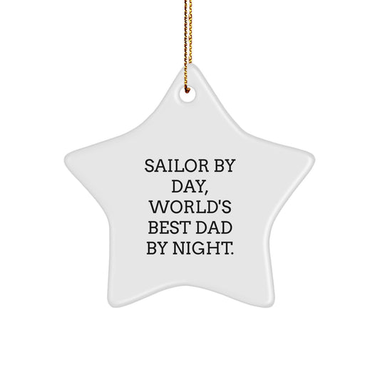 Sailor Gifts by Day, Star Ornament by Night, White Star Shape, 3.25" Tall, Perfect for Sailor Dad Gifts from Family - Image 1