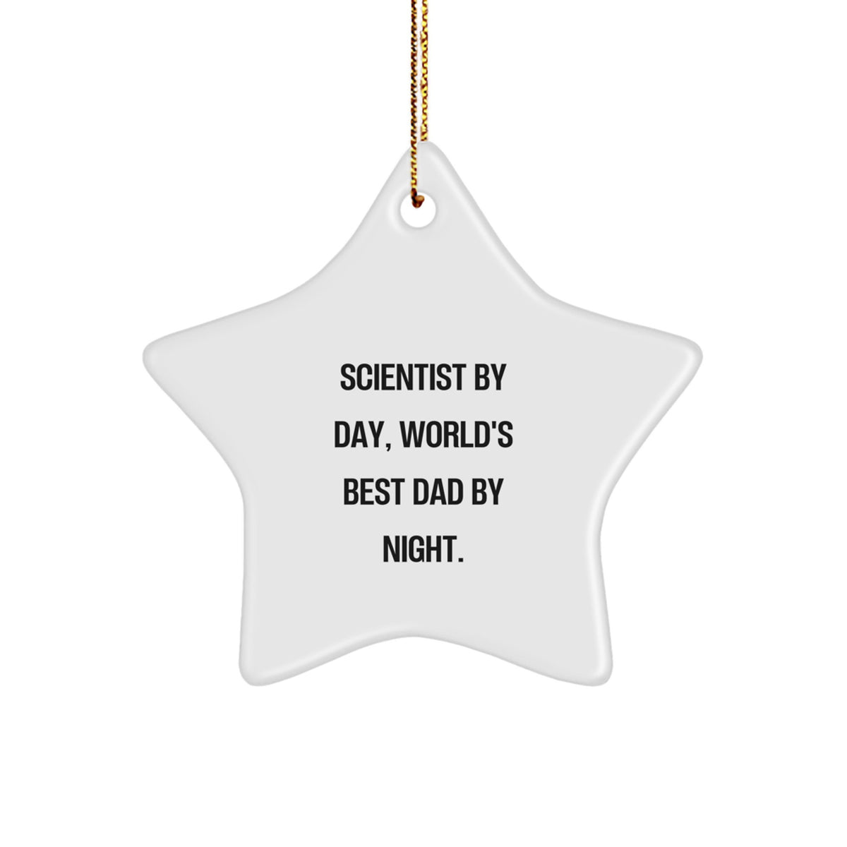 Scientist Gifts from Dad by Night, World's Best Star Ornament for Christmas - Image 1