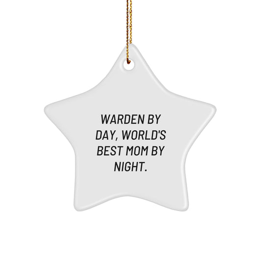 Unique Warden Gifts from Family for Christmas Star Ornament, Funny Mom Quote, Warden By Day, World's Best Mom By Night - Image 1