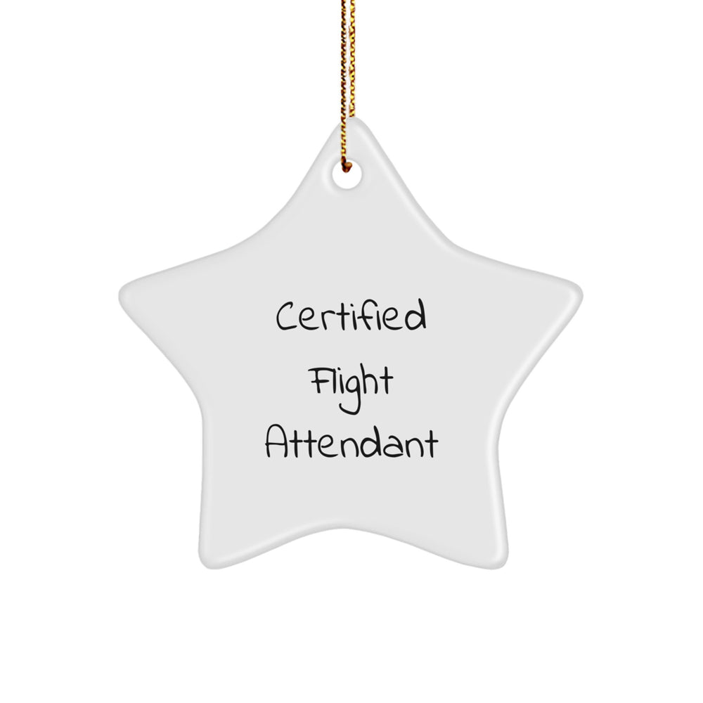 Flight Attendant Star Ornament, 'Certified Flight Attendant' Quote, Gifts from Friends and Family for Christmas - Image 1