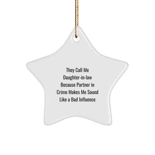 Funny Daughter-in-law Star Ornament Gifts from Men to Daughters-in-law for Christmas, Partner in Crime Quote, Unique Star Shaped Decorations - Image 1
