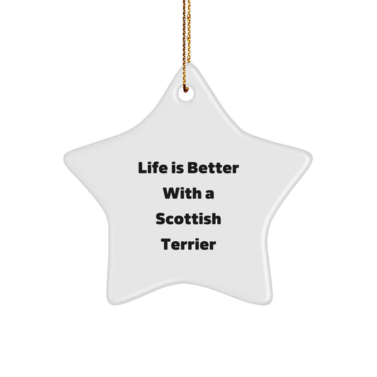 Scottish Terrier Dog Star Ornament, 'Life Is Better With A Scottish Terrier' Quote, Gifts from Family to Friends, Christmas Unique Presents for Scottish Terrier Dog Lovers - Image 1
