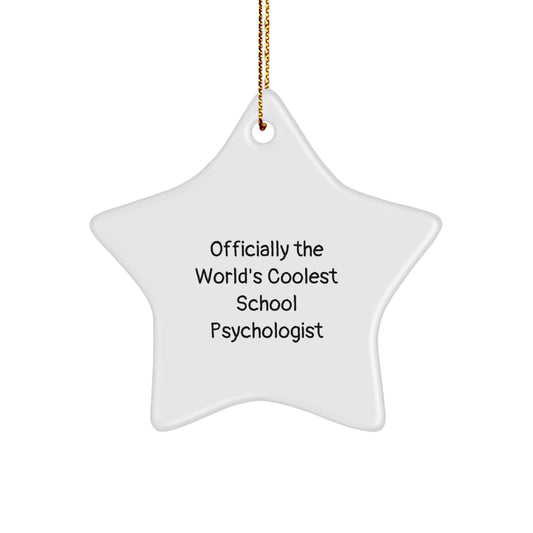 Funny School Psychologist Star Ornament Gifts from Friends to School Psychologists - Unique Christmas Unique Gifts for Men Women Coworkers Family - Officially The World's Coolest School Psychologist - Image 1