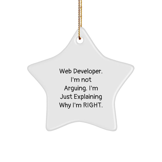 'I'm Right' Star Ornament, Gifts from Friends for Web Developer, Christmas Unique Gifts for Men, Funny Quote Star Shape, 3.25" Tall, Durable MDF, High-Gloss Finish, Vibrant Colors, Easy Hanging - Image 1